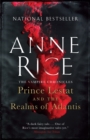 Image for Prince Lestat and the Realms of Atlantis: The Vampire Chronicles