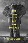 Image for Tusk That Did the Damage: A novel