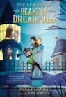 Image for The League of Beastly Dreadfuls Book 1