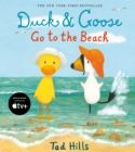 Image for Duck &amp; Goose go to the beach