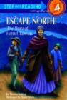 Image for Escape North!: the story of Harriet Tubman