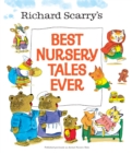 Image for Richard Scarry's best nursery tales ever