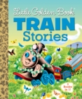 Image for Little Golden Book Train Stories