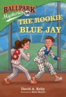 Image for Ballpark Mysteries #10: The Rookie Blue Jay