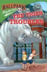 Image for Ballpark Mysteries #11: The Tiger Troubles