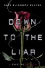 Image for Down to the Liar