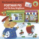 Image for Richard Scarry&#39;s Postman Pig and His Busy Neighbors