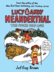 Image for Lucy &amp; Andy Neanderthal: The Stone Cold Age