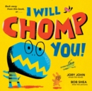 Image for I Will Chomp You!