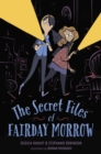 Image for Secret Files of Fairday Morrow