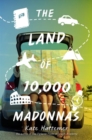 Image for The Land Of 10,000 Madonnas