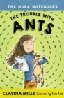 Image for The trouble with ants