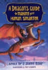 Image for A dragon&#39;s guide to making your human smarter : book 2