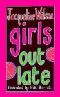 Image for Girls Out Late