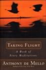 Image for Taking Flight : A Book of Story Meditations
