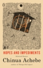 Image for Hopes and impediments  : selected essays
