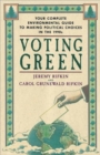 Image for Voting Green : Your Complete Environmental Guide to Making Political Choices in the &#39;90&#39;s