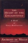 Image for Heart of the Enlightened : A Book of Story Meditations