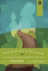 Image for The Way of a Pilgrim : And the Pilgrim Continues His Way