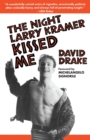 Image for The Night Larry Kramer Kissed Me