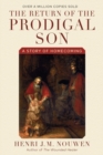Image for The Return of the Prodigal Son : A Story of Homecoming