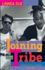 Image for Joining the Tribe : Growing Up Gay and Lesbian in the &#39;90s