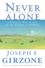 Image for Never Alone : A Personal Way to God by the author of JOSHUA