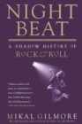 Image for Night Beat: a Shadow History of Rock and Roll