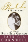 Image for Ruth, a Portrait : Story of Ruth Bell Graham