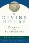 Image for The Divine Hours (Volume One): Prayers for Summertime : A Manual for Prayer