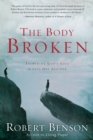 Image for Body Broken: Answering God&#39;s Call to Love One Another