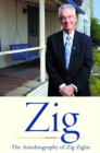 Image for Zig: The Autiobiography of Zig Ziglar