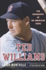 Image for Ted Williams: the biography of an American hero