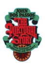 Image for The Portugal Story : Three Centuries of Exploration and Discovery