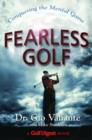 Image for Fearless Golf: Conquering the Mental Game