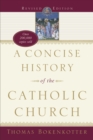 Image for A Concise History of the Catholic Church (Revised Edition)