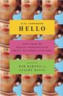Image for Kiss tomorrow hello: notes from the midlife underground by twenty-five women over forty