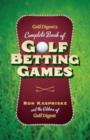 Image for Golf digest&#39;s complete book of golf betting games