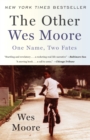 Image for The Other Wes Moore : One Name, Two Fates