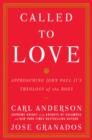 Image for Called to Love: Approaching John Paul II&#39;s Theology of the Body