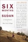 Image for Six months in Sudan: a young doctor in a war-torn village