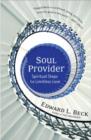 Image for Soul Provider: Spiritual Steps to Limitless Love