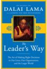 Image for Leader&#39;s Way: The Art of Making the Right Decisions in Our Careers, Our Companies, and the World at Large