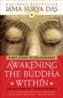 Image for Awakening the Buddha within: eight steps to enlightenment : Tibetan wisdom for the Western world