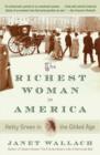 Image for Richest Woman in America: Hetty Green in the Gilded Age
