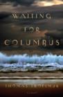 Image for Waiting for Columbus
