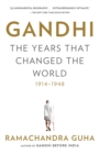 Image for Gandhi: The Years That Changed the World, 1914-1948