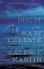 Image for Ghost of the Mary Celeste: A Novel