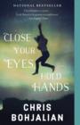 Image for Close Your Eyes, Hold Hands: A Novel