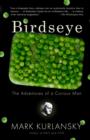 Image for Birdseye: the adventures of a curious man